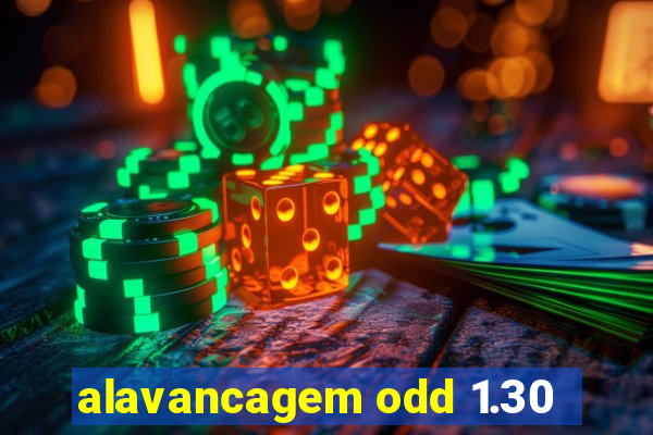 alavancagem odd 1.30